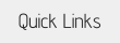 Quick Links